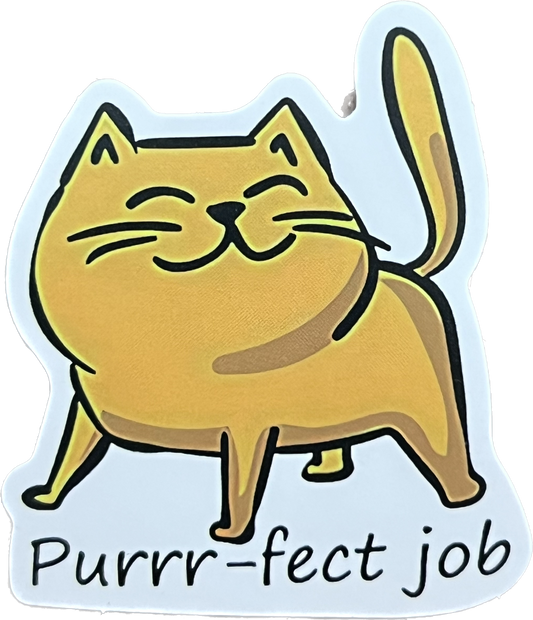 Animal/Food Funny Sayings - Purrr -fect job