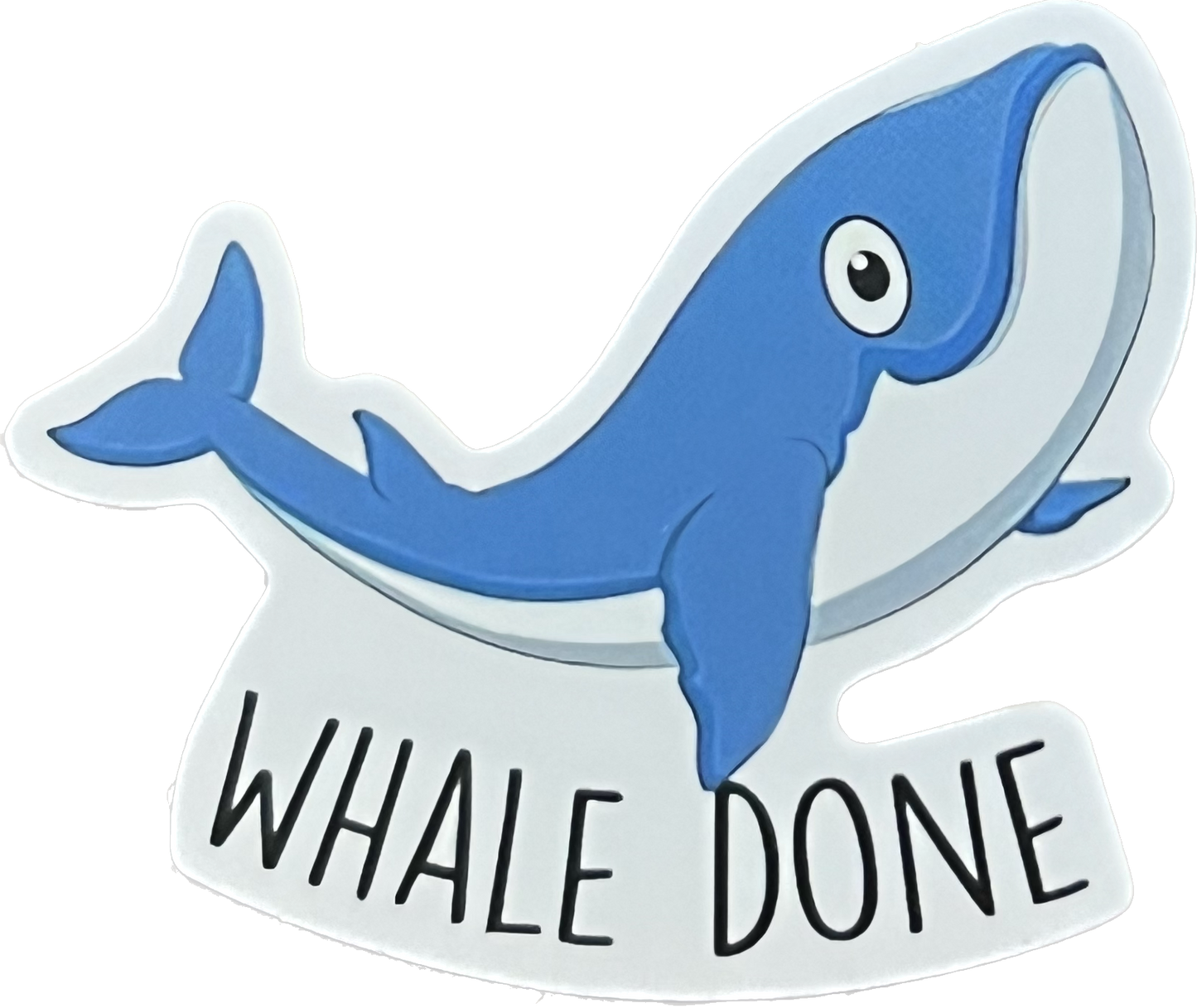 Animal/Food Funny Sayings - Whale done