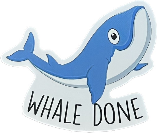 Animal/Food Funny Sayings - Whale done