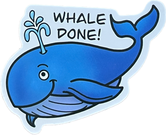 Animal/Food Funny Sayings - Whale done