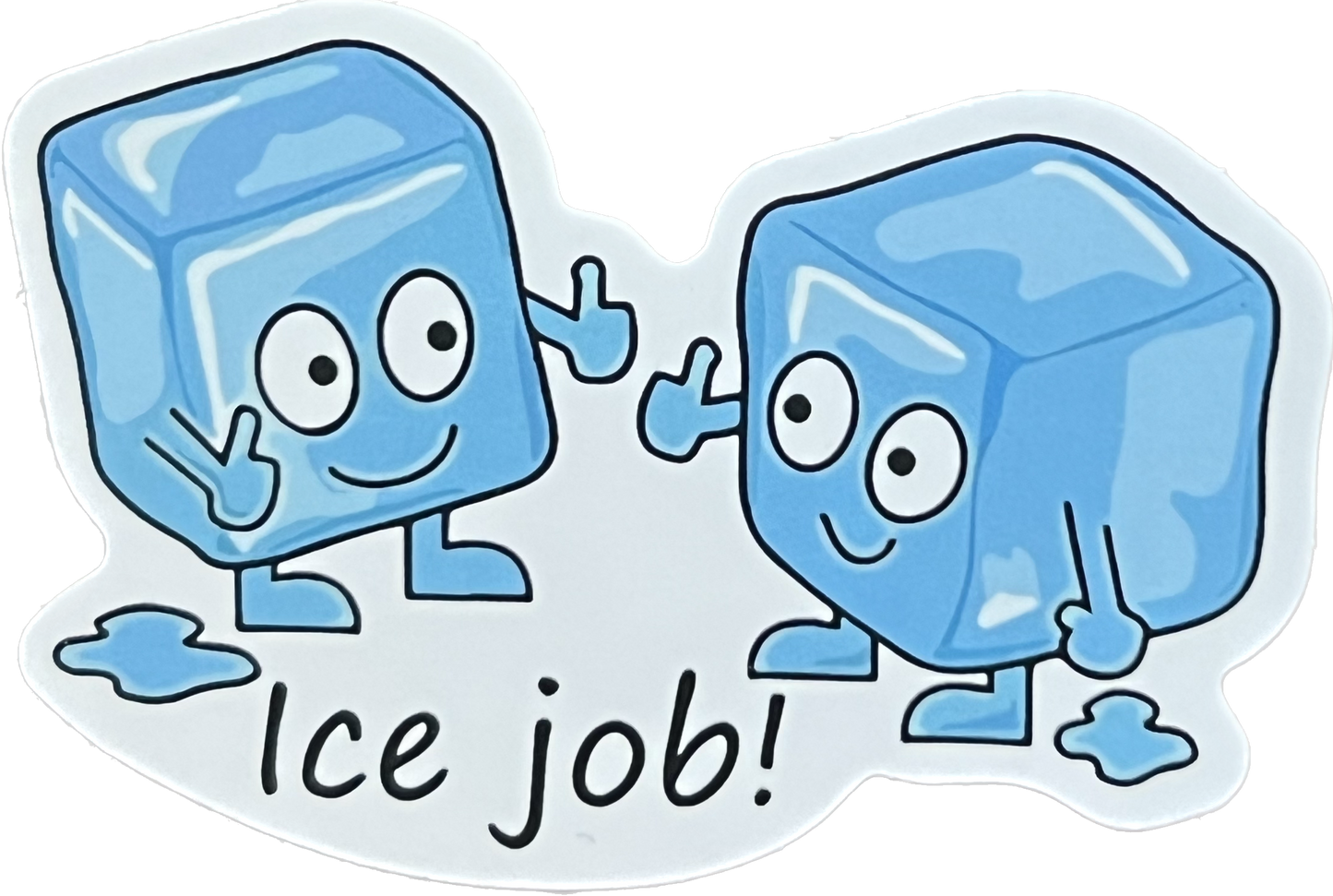 Animal/Food Funny Sayings - Ice Job