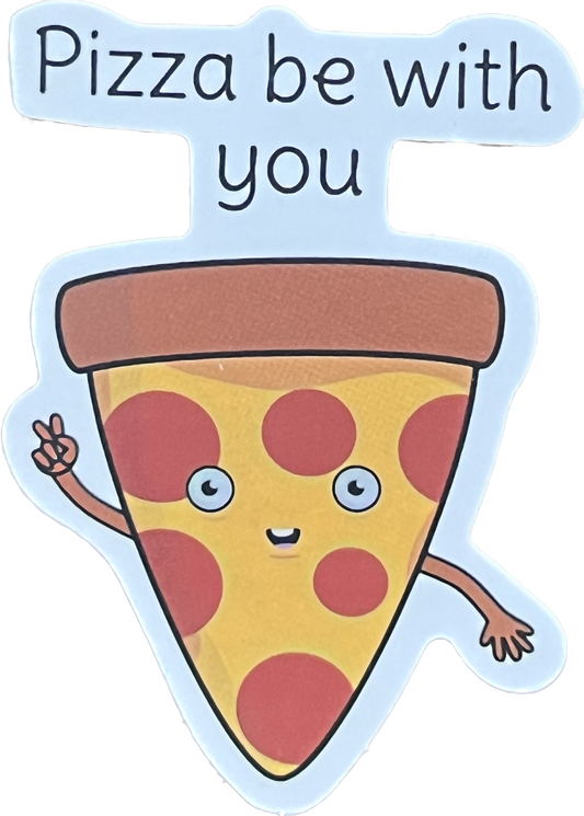 Pizza Be With You Sticker