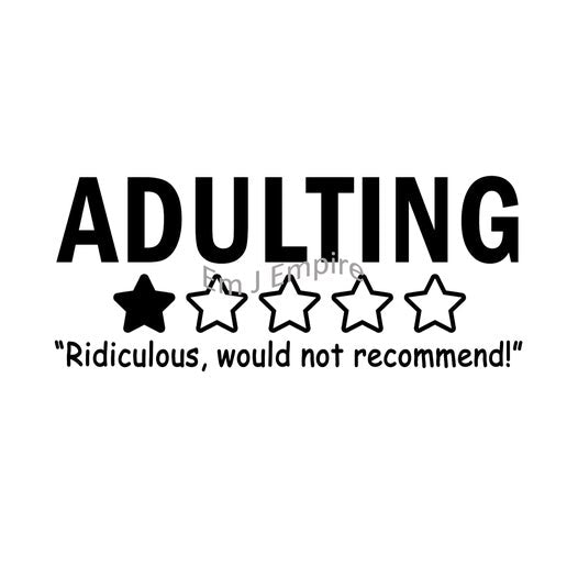 Adulting one star sticker - Waterproof vinyl decal for car, laptop, phone, water bottle